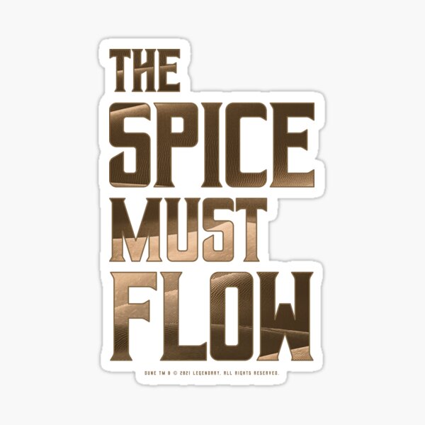 Item preview, Dune - The Spice Must Flow (Dark) - designed and sold by Printerially.