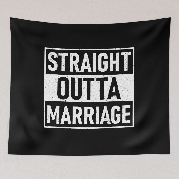 Item preview, Straight Outta Marriage Funny Divorce Bad Breakup Divorcee designed and sold by wackodesign.