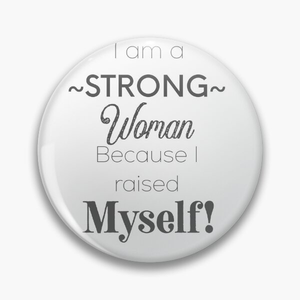 Item preview, I am a strong woman because myself independent design quote in grey white designed and sold by ICRainbowMoons.