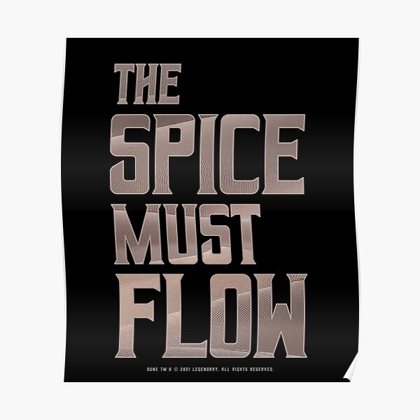 Dune - The Spice Must Flow (Light) - Poster