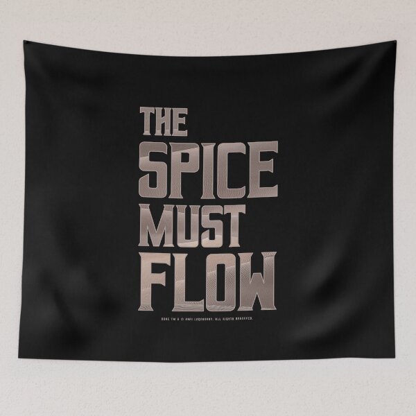 Item preview, Dune - The Spice Must Flow (Light) - designed and sold by Printerially.