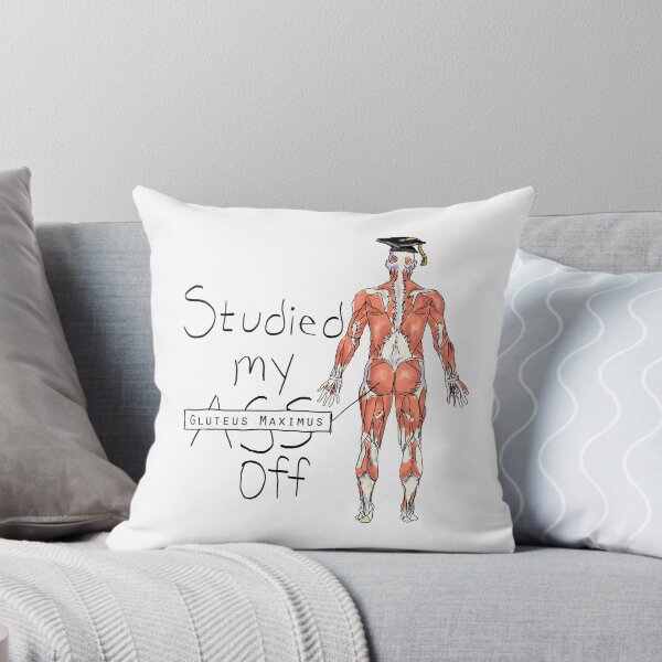 Item preview, Studied my Gluteus Maximus Off  designed and sold by maryhop.