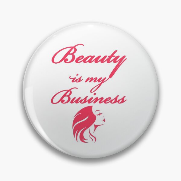 Item preview, Beauty Is My Business designed and sold by Luna1Shop.