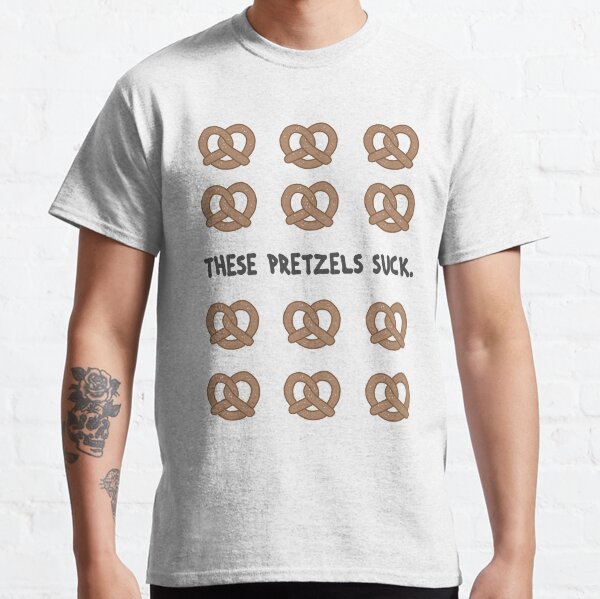 These Pretzels Suck -Handsome Jack Classic T-Shirt