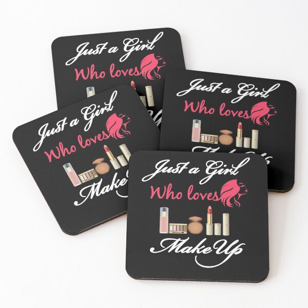 Item preview, Just A Girl Who Loves Makeup designed and sold by Luna1Shop.