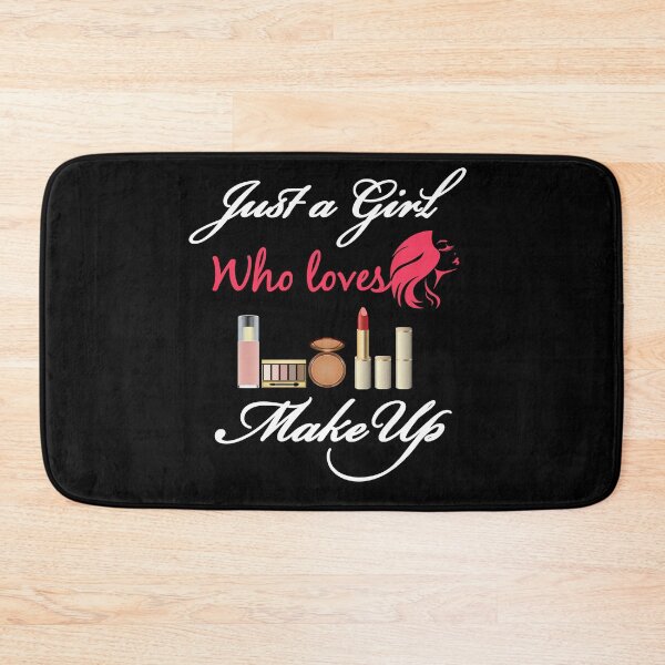 Item preview, Just A Girl Who Loves Makeup designed and sold by Luna1Shop.