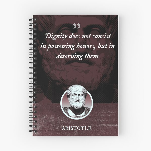 Item preview, Aristotle -Dignity does not consist in possessing honors, but in deserving them designed and sold by Syahrasi.
