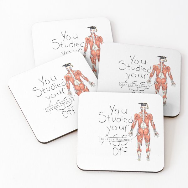 Item preview, You Studied your Gluteus Maximus Off  designed and sold by maryhop.