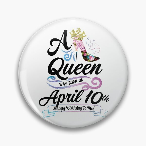 Item preview, A Queen Was Born On April 10th - April Birthday, Gift for Her, Gift for Mom, Daughter Gift, Best Friend Gift, Sister Gift, Personalized date designed and sold by ApparelEveryday.