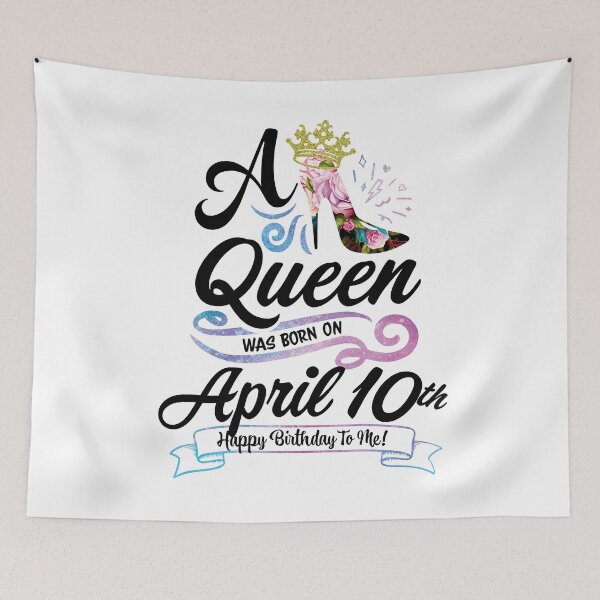 Item preview, A Queen Was Born On April 10th - April Birthday, Gift for Her, Gift for Mom, Daughter Gift, Best Friend Gift, Sister Gift, Personalized date designed and sold by ApparelEveryday.