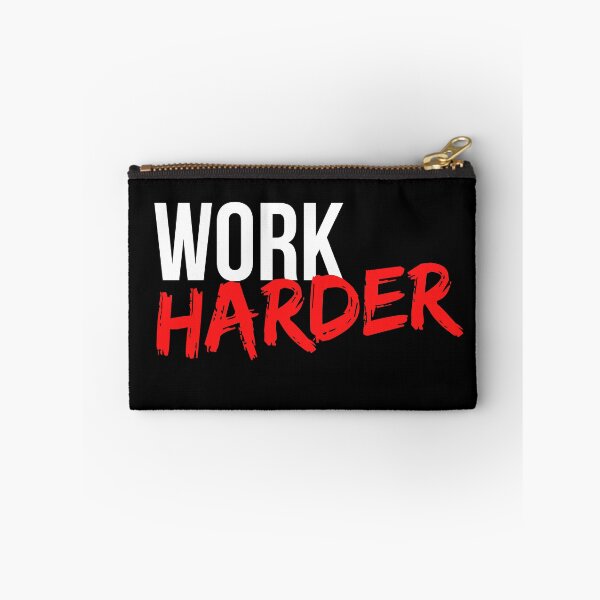 Item preview, Work Harder - Motivational Mindset designed and sold by CWolff.