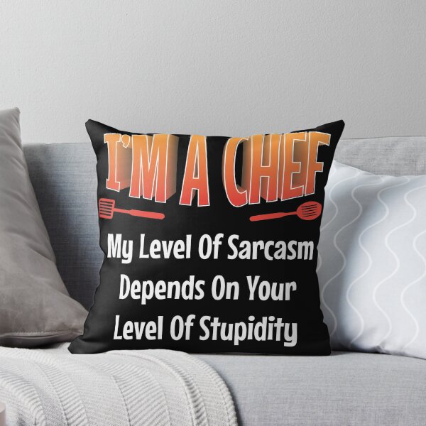 Item preview, I am Chef My Level of Sarcasm Depends on your Funny  Chef    designed and sold by Rzelemenz.