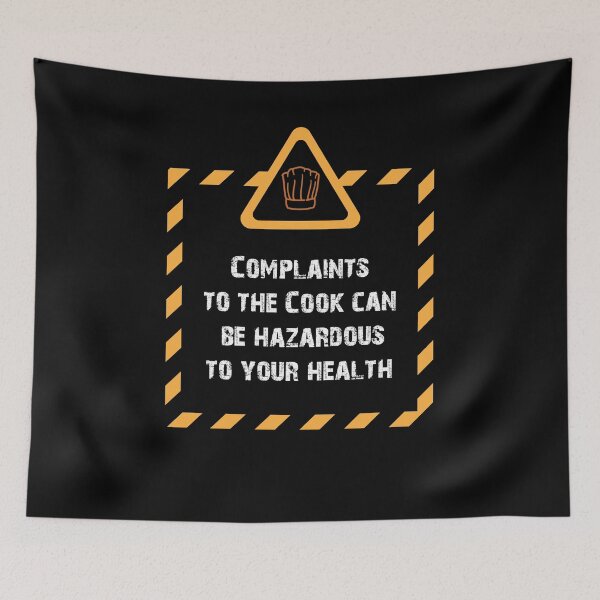 Item preview, Complaints to the Cook Can be Hazardous to your Health Chef  designed and sold by Rzelemenz.