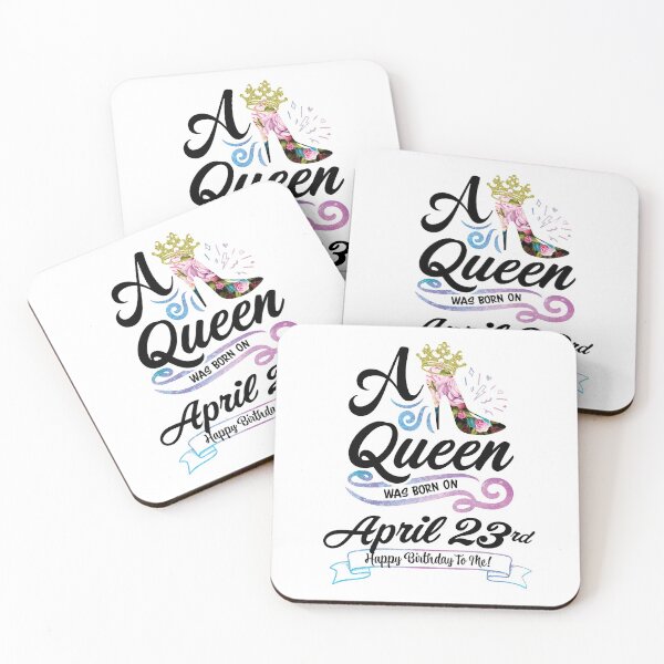 Item preview, A Queen Was Born On April 23rd - April Birthday, Gift for Her, Gift for Mom, Daughter Gift, Best Friend Gift, Sister Gift, Personalized date designed and sold by ApparelEveryday.