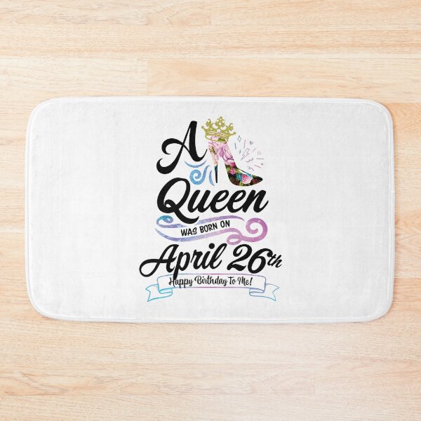 Item preview, A Queen Was Born On April 26th - April Birthday, Gift for Her, Gift for Mom, Daughter Gift, Best Friend Gift, Sister Gift, Personalized date designed and sold by ApparelEveryday.