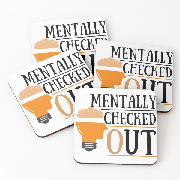 Item preview, Mentally Checked Out designed and sold by Vibing-Right.