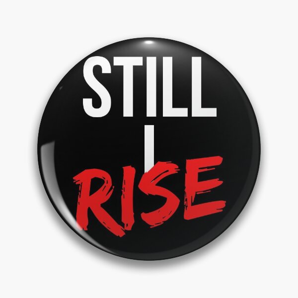 Item preview, Still I Rise - Motivational Mindset designed and sold by CWolff.