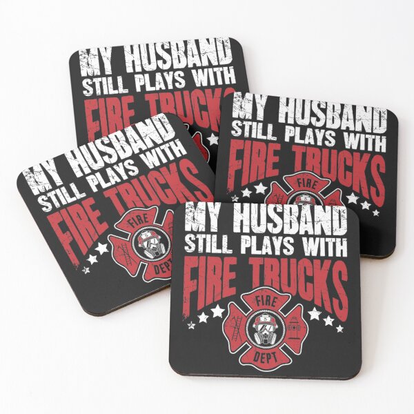 Item preview, Firefighter wife My husband still plays with fire trucks designed and sold by raewaelchi.