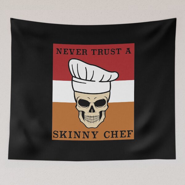 Item preview, Never Trust a Skinny Chef  Cooking Hat Funny Cook Chef    designed and sold by Rzelemenz.