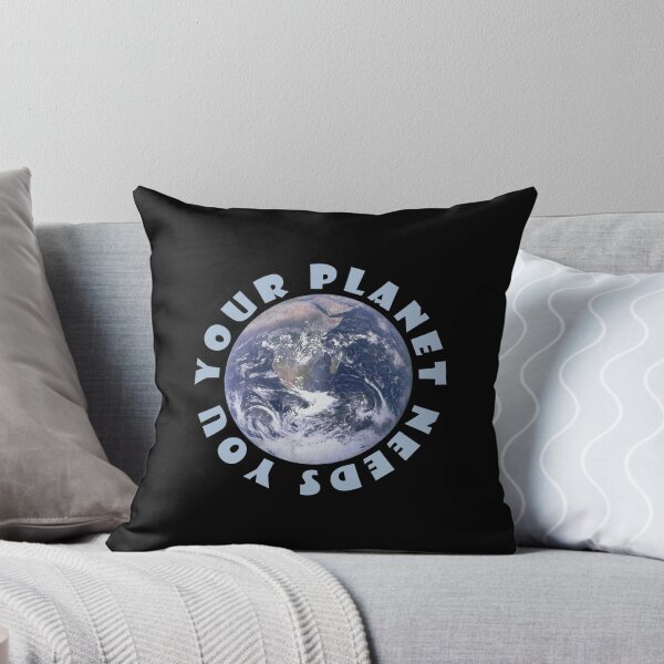 Item preview, Your planet needs you designed and sold by KindToThePlanet.