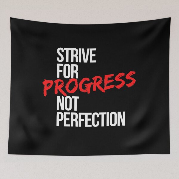 Item preview, Strive For Progress Not Perfection - Motivational Mindset designed and sold by CWolff.