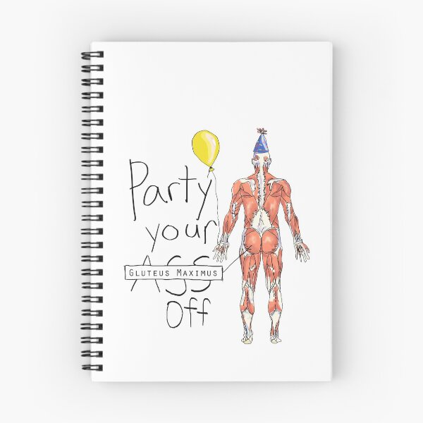 Item preview, Party your Gluteus Maximus Off  designed and sold by maryhop.