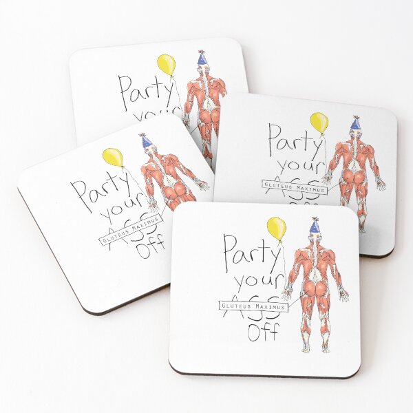 Item preview, Party your Gluteus Maximus Off  designed and sold by maryhop.