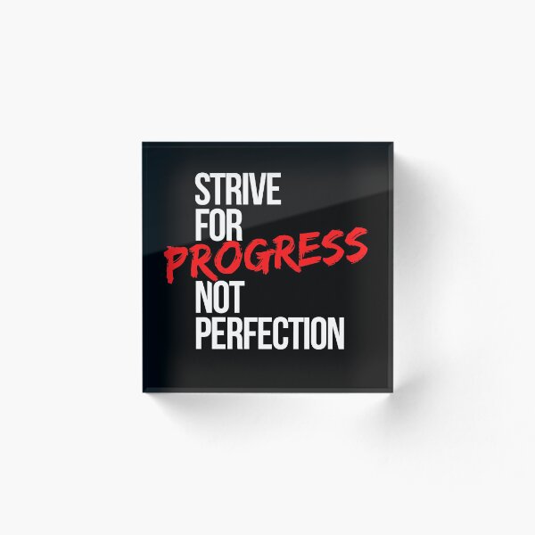 Item preview, Strive For Progress Not Perfection - Motivational Mindset designed and sold by CWolff.