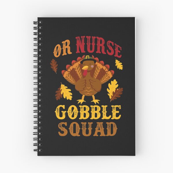 Item preview, Funny OR Nurse Gobble Squad Thanksgiving Gift designed and sold by raewaelchi.