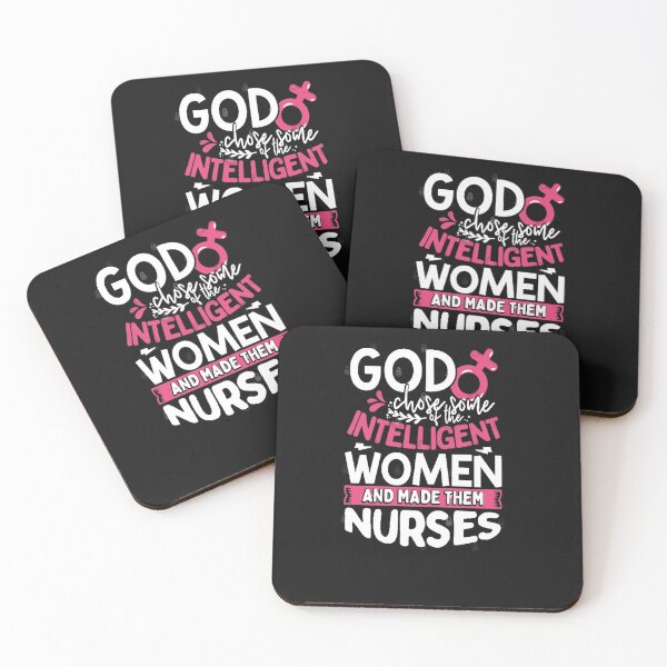 Item preview, God Chose Some of the Intelligent Women and Made them Nurses designed and sold by raewaelchi.