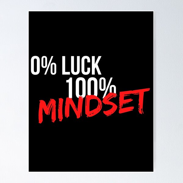 Item preview, 0 Percent Luck 100 Percen Mindset - Motivational Mindset designed and sold by CWolff.