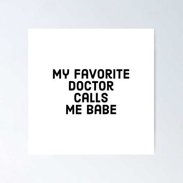 Item preview, Mi doctor favorito me llama nena, orgullosa esposa y compañera de un doctor. designed and sold by Theleochick.