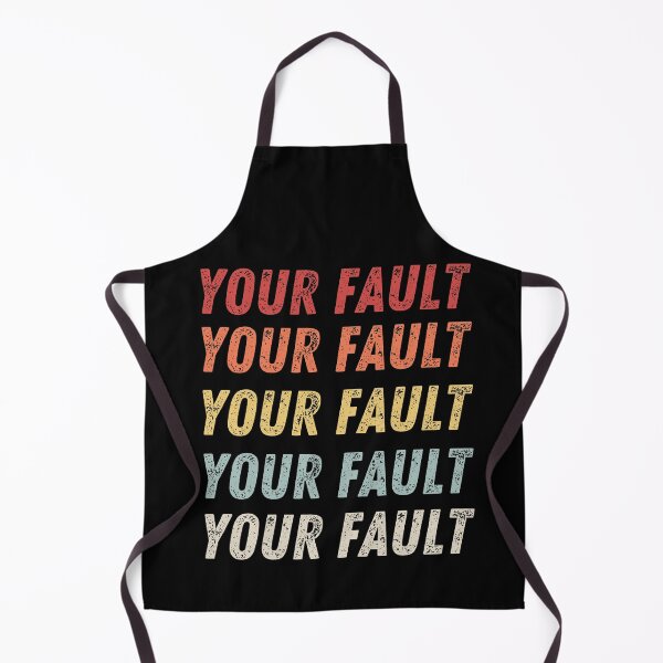 Item preview, Your Fault designed and sold by Mohamed Amine Kadri.