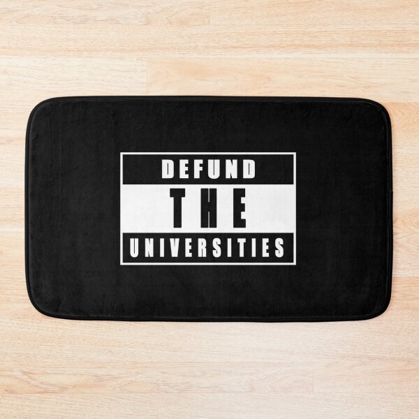 Item preview, Defund The Universities designed and sold by Top-Dollar.