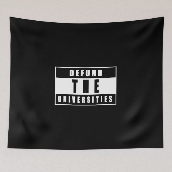 Item preview, Defund The Universities designed and sold by Top-Dollar.