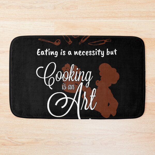 Item preview, Eatin is a necessity but cooking is an art Funny  Chef    designed and sold by Rzelemenz.
