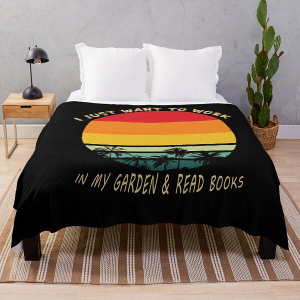 Item preview, I Just Want To Work In My Garden And Read Books designed and sold by Bouchfashions.