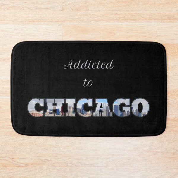 Item preview, Addicted to Chicago designed and sold by FurioInc.