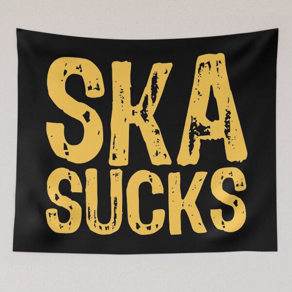 Item preview, Ska Sucks designed and sold by The "I Love Everything" Shop.