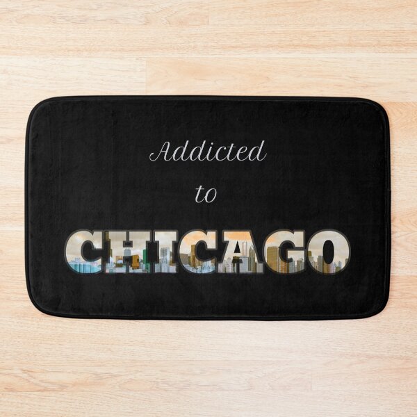 Item preview, Addicted to Chicago designed and sold by FurioInc.