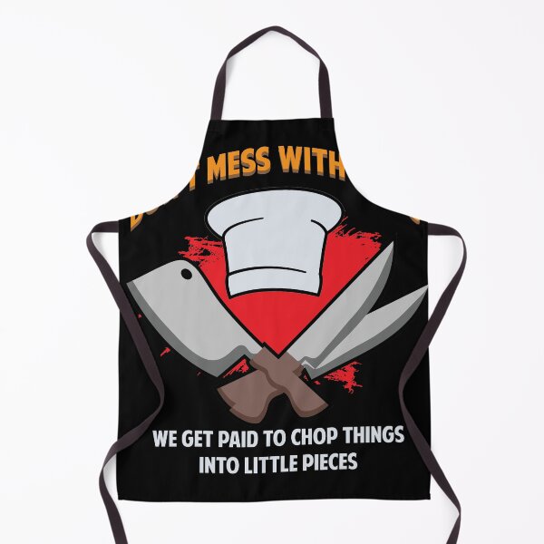 Item preview, Dont mess with Chefs Cooking Hat Funny Cook Sous Chef designed and sold by Rzelemenz.