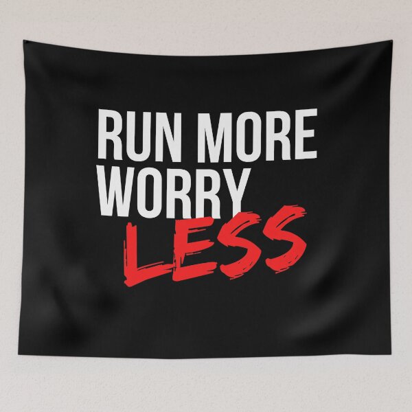 Item preview, Run More Worry Less - Motivational Mindset designed and sold by CWolff.