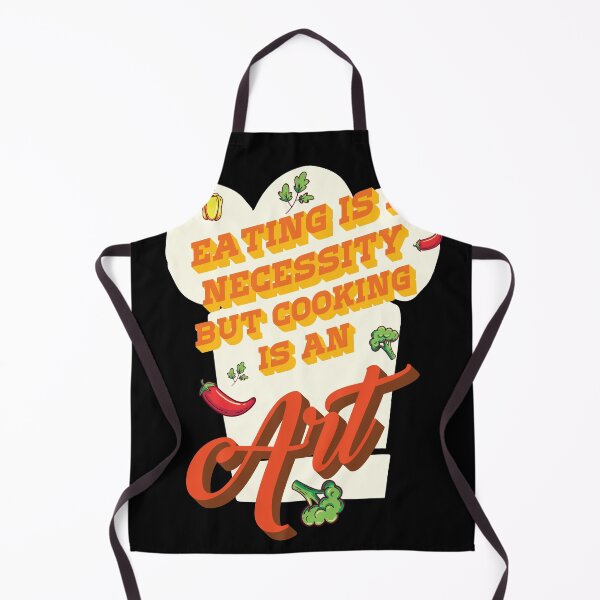 Item preview, Eatin is a necessity but cooking is an art Funny Chef designed and sold by Rzelemenz.