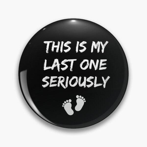 Item preview, This Is My Last One Seriously, Funny Pregnancy Announcement, Pregnancy Reveal, Maternity Photoshoot, Footprints designed and sold by HarrietShop1.