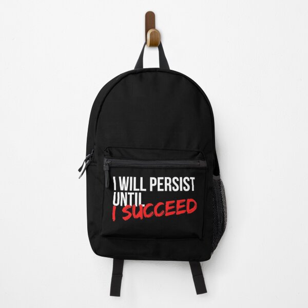 Item preview, I Will Persist Until I Succeed - Motivational Mindset designed and sold by CWolff.