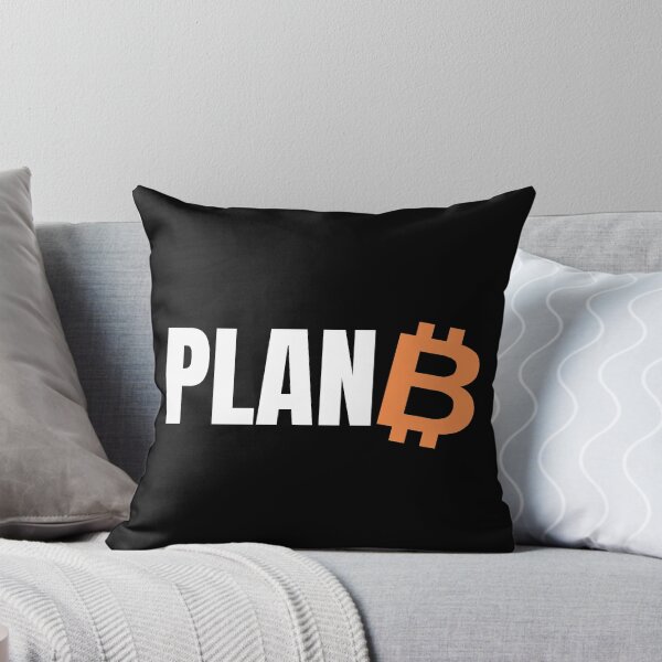 Item preview, PLAN B | BITCOIN CRYPTOCURRENCY | BITCOIN CRYPTO GIFT  designed and sold by EmotionArt.