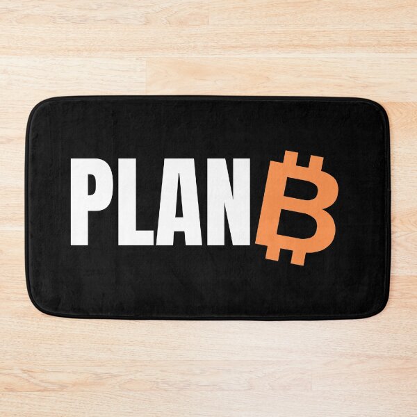 Item preview, PLAN B | BITCOIN CRYPTOCURRENCY | BITCOIN CRYPTO GIFT  designed and sold by EmotionArt.