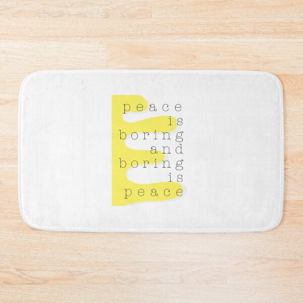Item preview, Peace Is Boring And Boring Is Peace designed and sold by veggdesign.