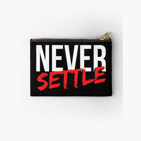 Item preview, Never Settle - Motivational Mindset designed and sold by CWolff.