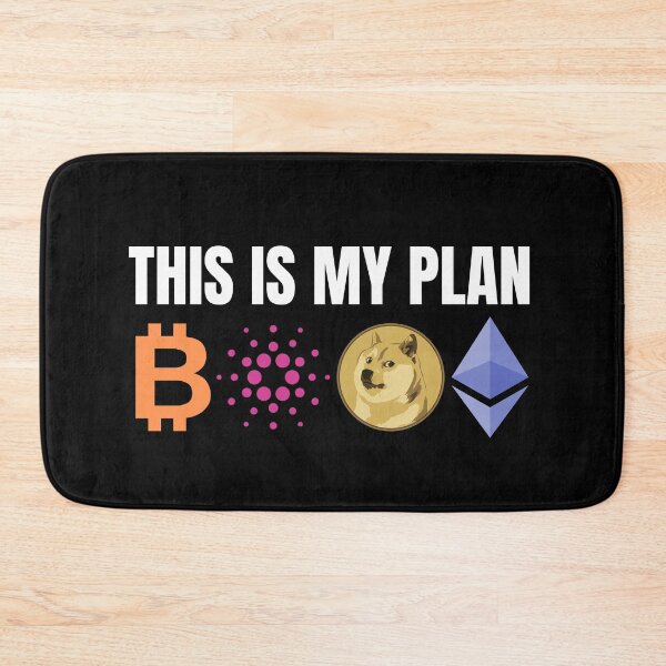 Item preview, THIS IS MY PLAN B,C,D,E | BITCOIN designed and sold by EmotionArt.